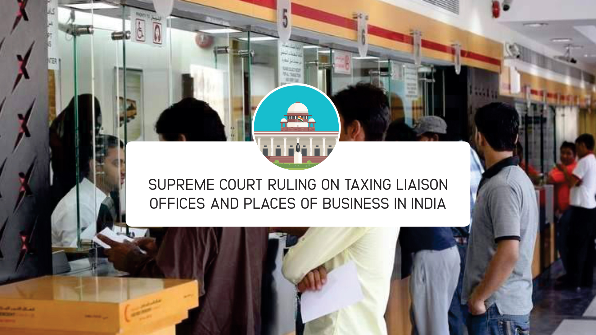 When can a liaison office or a place of business be taxed in India?