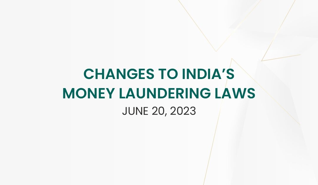 India expands the ambit of its money laundering law and imposes responsibilities on professionals